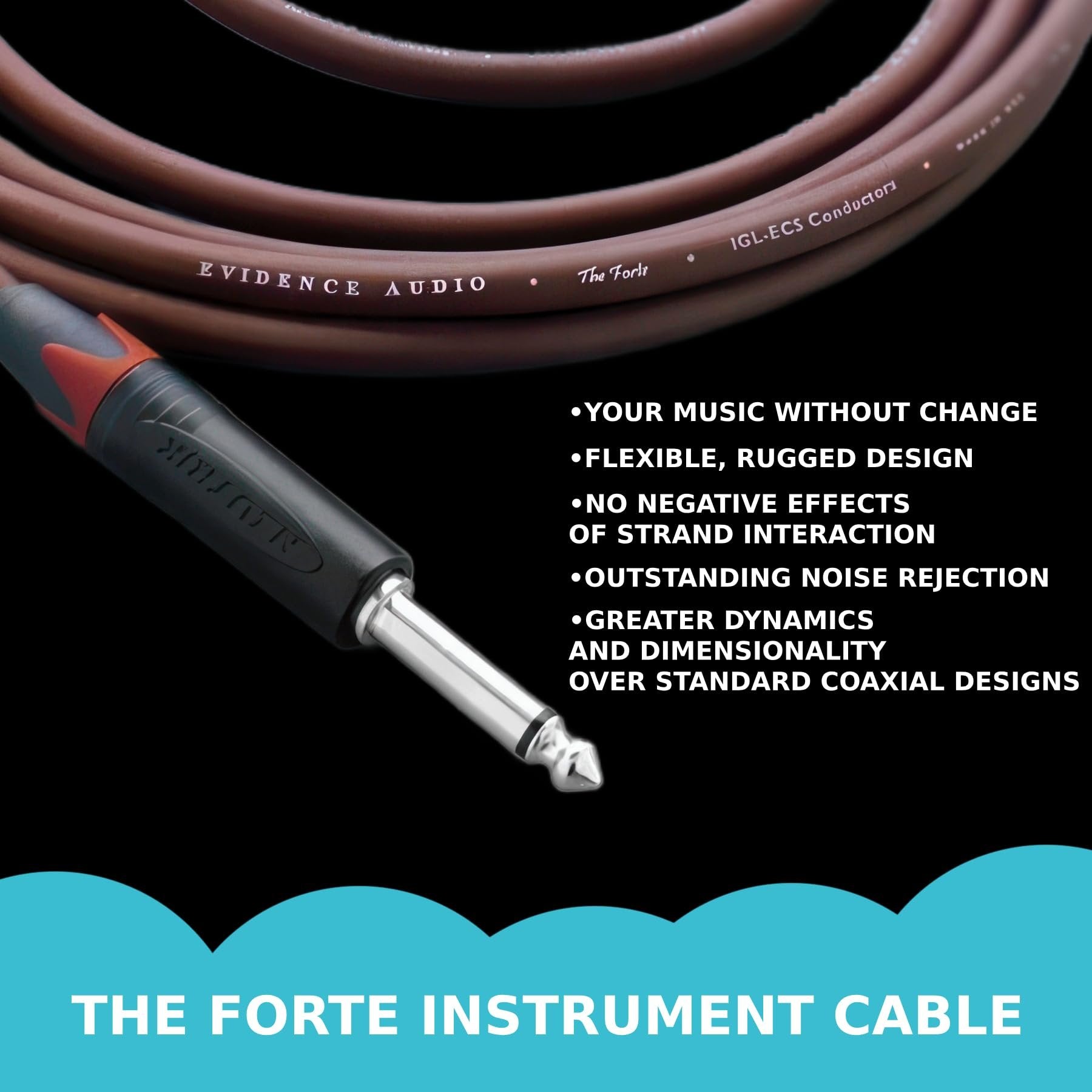 Evidence Audio Forte Instrument Cable feature graphic listing benefits: flexible rugged design, no strand interaction, noise rejection (20 ft, straight-to-straight)