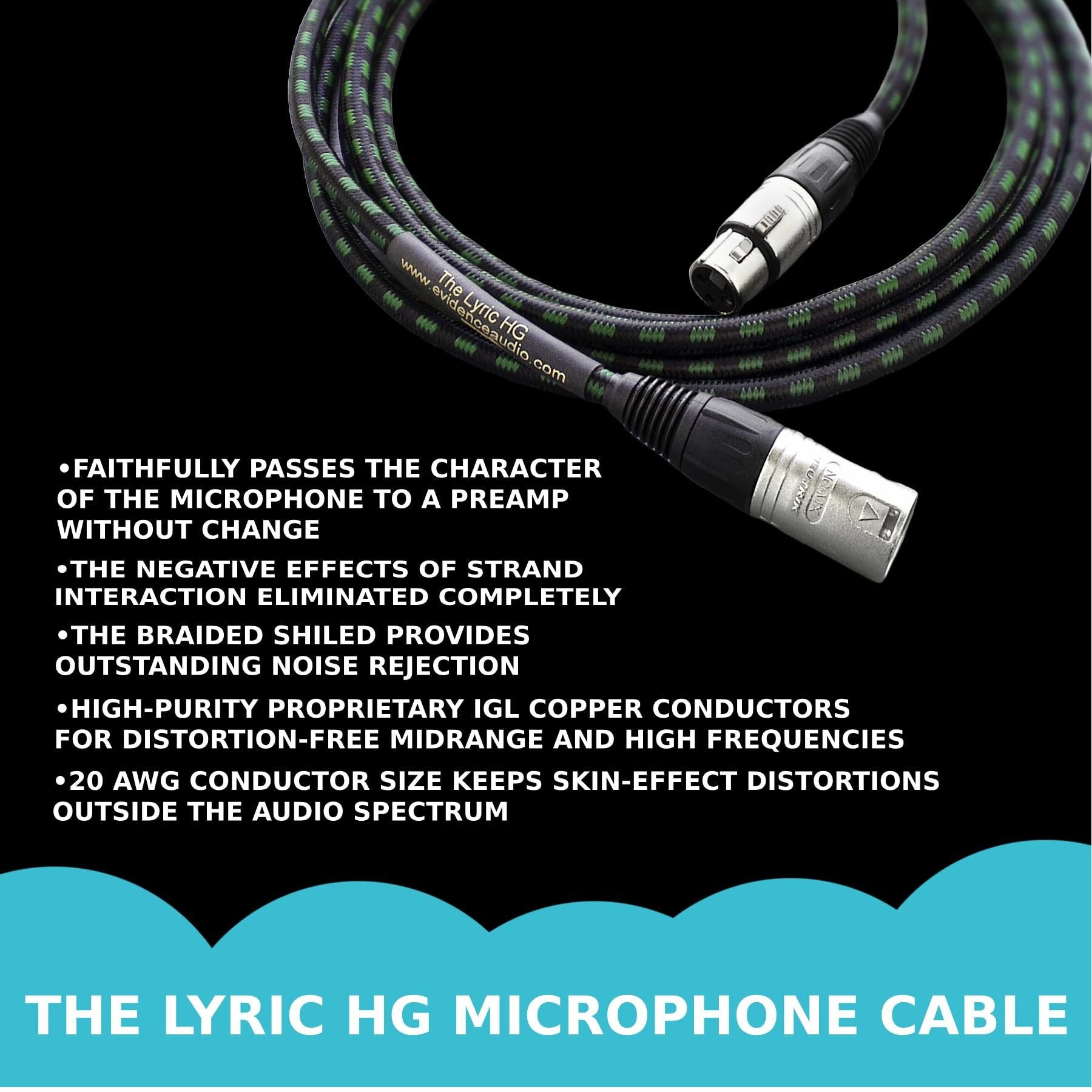 Evidence Audio Lyric HG Microphone Cable feature list graphic detailing construction and performance (10 ft)