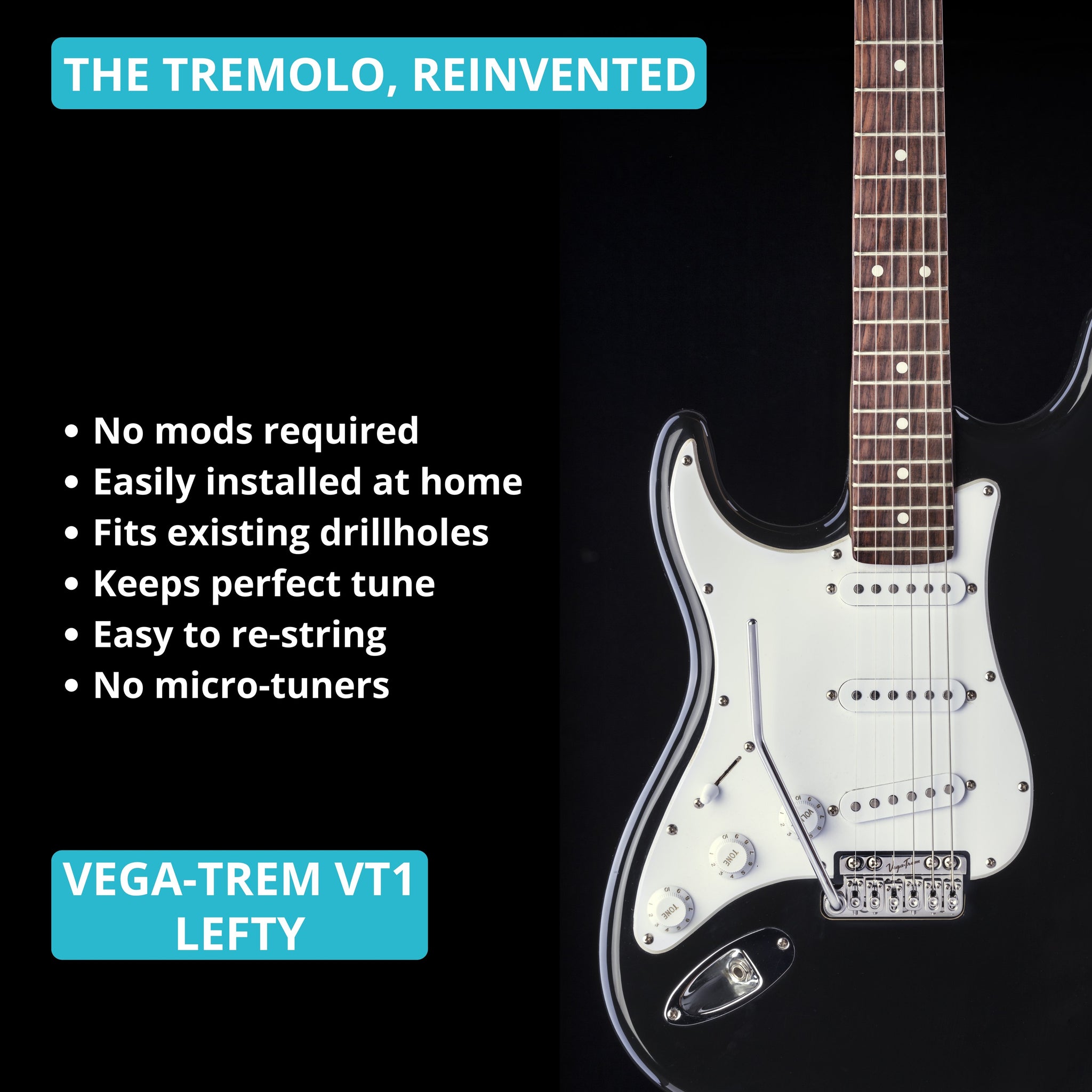 Vega-Trem VT1 Lefty marketing graphic listing no-mod installation features next to installed tremolo bridge on black Stratocaster-style guitar