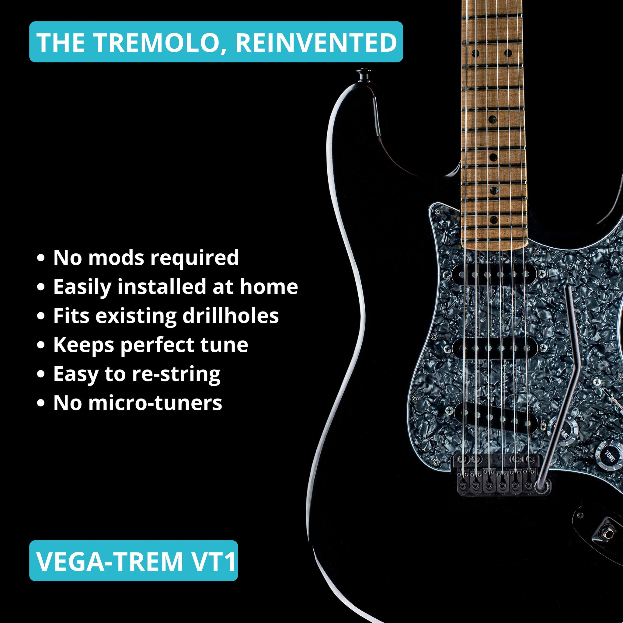 Vega-Trem VT1 tremolo bridge with chrome arm installed on a black Stratocaster-style guitar, with text 'The tremolo, reinvented' and no-mod installation bullet points